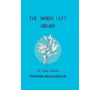 The Words Left Unsaid