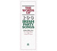 The Words Of 100 Irish Party Canciones: Volume One. Para Solo Texto