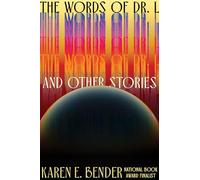 The Words of Dr. L: & Other Stories