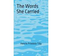 The Words She Carried