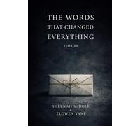 The Words That Changed Everything