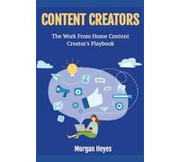 The Work From Home Content Creator's Playbook