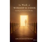 The Work of Worship II: Usher: 2