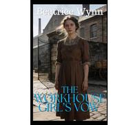 The Workhouse Girl's Vow