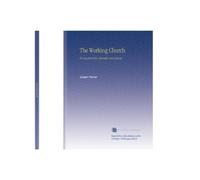 The Working Church: An Argument for Liberality and Labour..