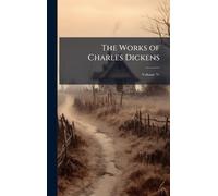 The Works of Charles Dickens
