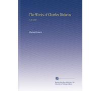 The Works of Charles Dickens: V. 30 1900