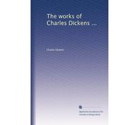 The works of Charles Dickens ...: Volume 5