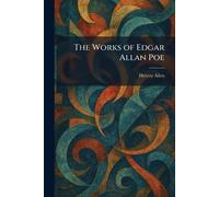 The Works of Edgar Allan Poe
