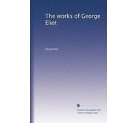 The works of George Eliot: Volume 14