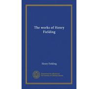 The works of Henry Fielding (Vol-1)