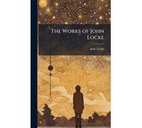 The Works of John Locke