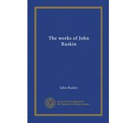 The works of John Ruskin (v.33)