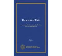 The works of Plato (v.005): a new and literal version, chiefly from the text of Stallbaum