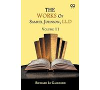 The Works Of Samuel Johnson, LL.D.: Volume 11