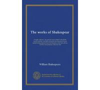 The works of Shakespear (v.3): in eight volumes ; the genuine text (collated with all the former editions, and then corrected and emended) is here ... and the interpolations of the two last