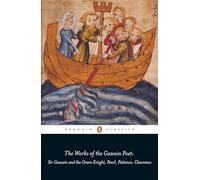 The Works of the Gawain Poet: Sir Gawain and the Green Knight, Pearl, Patience, Cleanness (Penguin Classics)