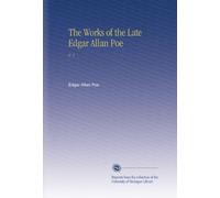 The Works of the Late Edgar Allan Poe: V. 1