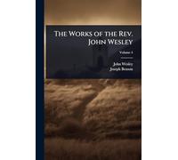 The Works of the Rev. John Wesley