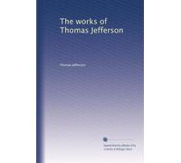 The works of Thomas Jefferson: Volume 8