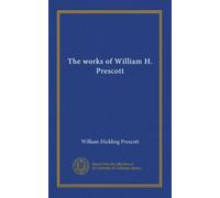 The works of William H. Prescott (v.03)
