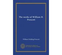 The works of William H. Prescott (v.16)