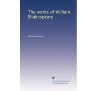 The works of William Shakespeare: Volume 3