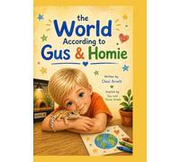 The World According to Gus and Homie
