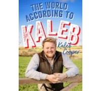 The World According To Kaleb