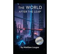 The World After the Leap