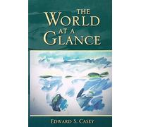 The World at a Glance (Studies in Continental Thought)