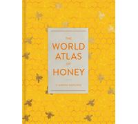 The World Atlas of Honey