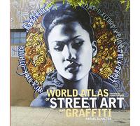 The World Atlas of Street Art and Graffiti