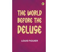 The World Before the Deluge