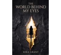 The World Behind My Eyes: 1