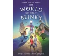 The World Between Blinks #1 (ebook)