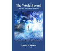 The World Beyond: Insights and Understanding (English books from Samuel)