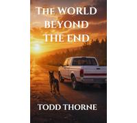 The World Beyond the End