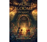 The World Blooms In Many Colors (Diversity, Equality, and Inclusion)