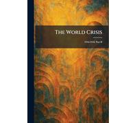 The World Crisis: 1916-1918, Part II