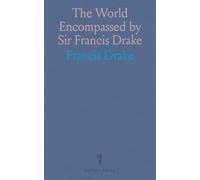 The World Encompassed by Sir Francis Drake