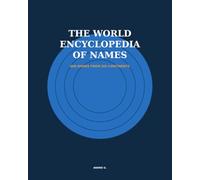 The World Encyclopedia of Names: 600 Names from Six Continents