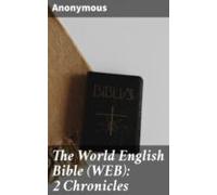 The World English Bible (web): 2 Chronicles (ebook)