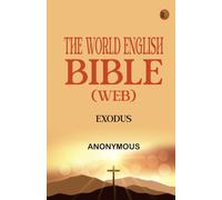 The World English Bible (WEB): Exodus