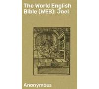 The World English Bible (web): Joel (ebook)