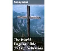 The World English Bible (web): Nehemiah (ebook)