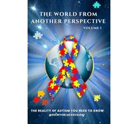 THE WORLD FROM ANOTHER PERSPECTIVE: THE WORLD FROM ANOTHER PERSPECTIVE