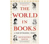 The World in Books: A Year of Reading-Wisely (Great Short Books)