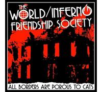 The World/Inferno Friendship Society All Borders Are Porous to Cats (Vinyl)