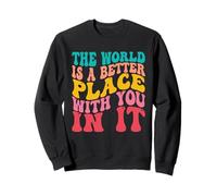 The World Is A Better Place with You In It Men Women Costume Sudadera